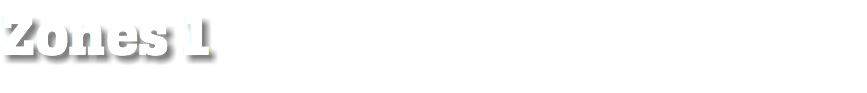 Zones 1